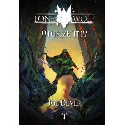Útok ze tmy. Lone Wolf 1. - Joe Dever