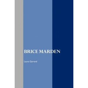 Brice Marden | Laura Garrard (2012)