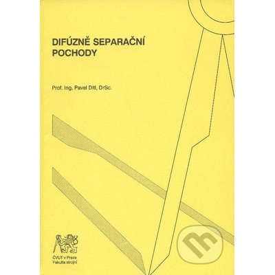 Difúzně separační pochody - Pavel Ditl