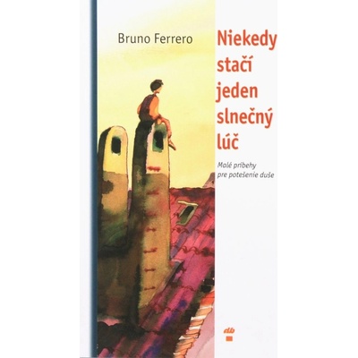 Niekedy stačí jeden slnečný lúč