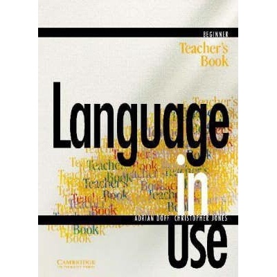 Language in Use - Beginner - Adrian Doff, Christopher Jones