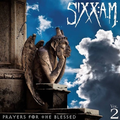 Sixx - A.M. - Prayers For The Blessed CD