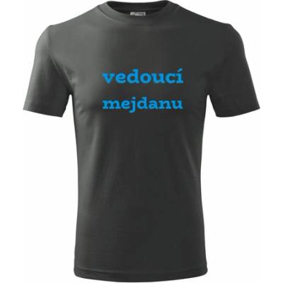 Tričko vedoucí mejdanu party Tričko grafitové