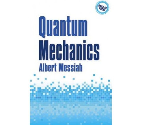 Quantum Mechanics Messiah AlbertPaperback