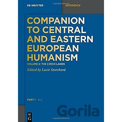 Companion to Central and Eastern European Humanism - Lucie Storchová