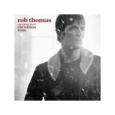 THOMAS, ROB - SOMETHING ABOUT CHRISTMAS TIME LP