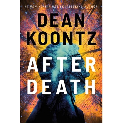 After Death Koontz Dean