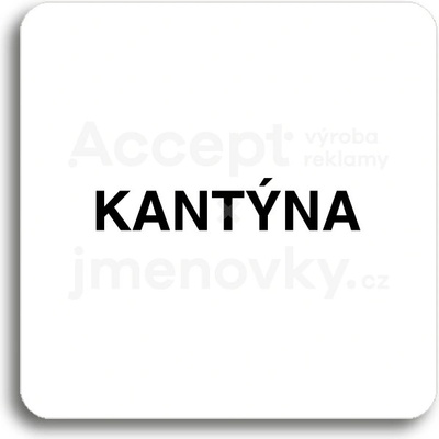 ACCEPT Piktogram kantýna - bílá tabulka - černý tisk bez rámečku
