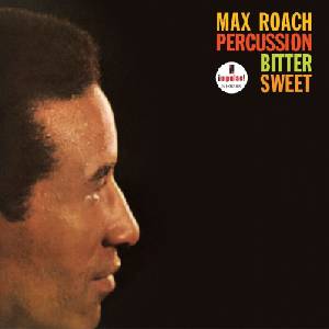Max Roach - Percussion Bitter Sweet (Verve Vault) (180 g) (LP) (0602478262890)