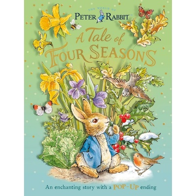 Peter Rabbit A Tale of Four Seasons - Beatrix Potter