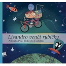 Lisandro venčí rybičky