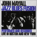 Universal Mayall John: Jazz Blues Fusion: Live in Boston and New York - CD (026199)