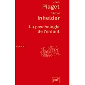 La psychologie de l'enfant | Piaget, Inhelder (ISBN: 9782130608783)