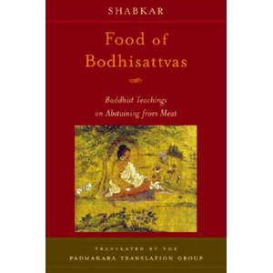 Food of Bodhisattvas (ISBN: 9781590301166)