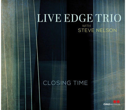 Live Edge Trio - CLOSING TIME CD