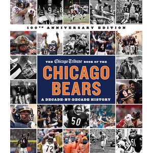 Chicago Tribune Book of the Chicago Bears, 2nd ed. | Chicago Tribune Staff (ISBN: 9781572842939)