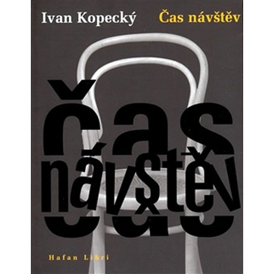 Čas návštěv - Ivan Kopecký