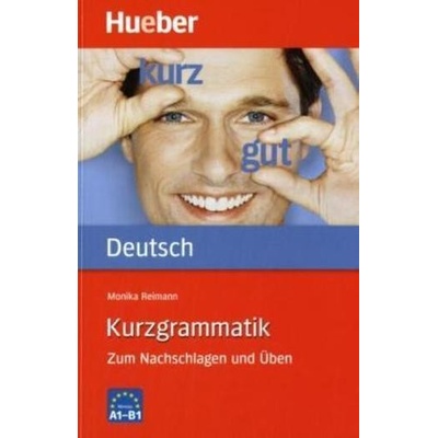 Kurzgrammatik Deutsch - Reimann, Monika