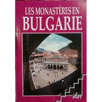Les Monasteres en Bulgarie