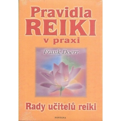 Pravidla Reiki v praxi