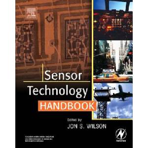 Sensor Technology Handbook | Jon S. Wilson (ISBN: 9780750677295)