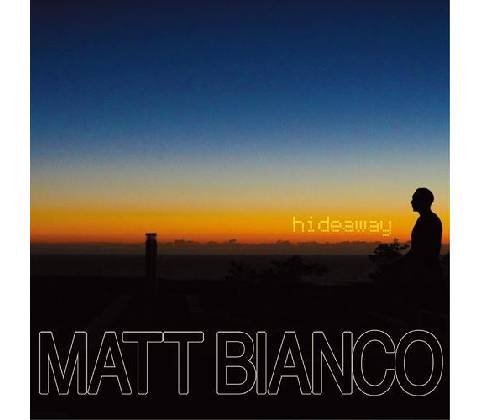 Hideaway - Matt Bianco - CD