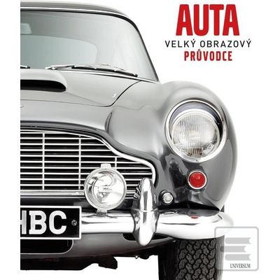 AUTA: Velký obrazový průvodce