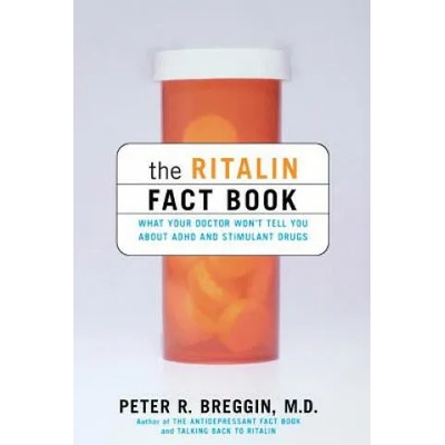 Ritalin Fact Book | Peter Roger Breggin