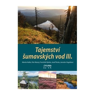 Tajemství šumavských vod III.