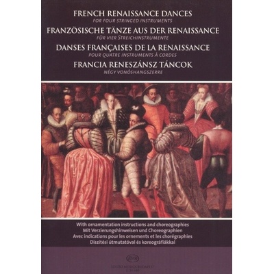 French Renaissance Dances / sláčikový kvartet