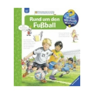 Wieso? Weshalb? Warum? , Band 35: Rund um den Fußball | Peter Nieländer, Peter Nieländer (ISBN: 9783473328888)