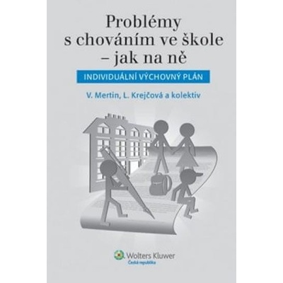 Problémy s chováním ve škole – jak na ně Individuální výchovný plán