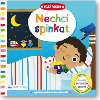 Velký pokrok Nechci spinkat