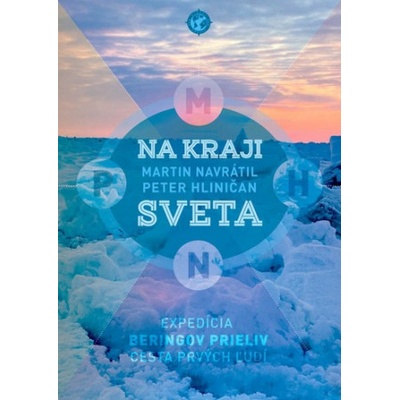 Na kraji sveta - Martin Navrátil, Peter Hliničan