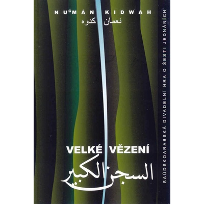 Velké vězení - Nu´mán Kidwah