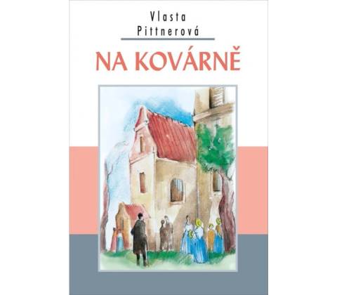 Na kovárně
