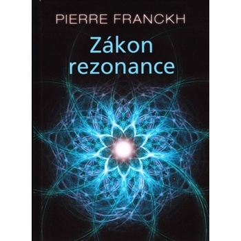 Zákon rezonance - Pierre Franckh