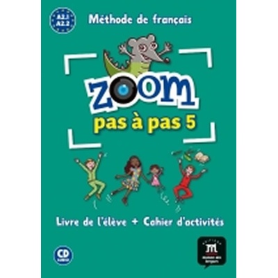 Zoom Pas a pas 1 A2.2-A2.2 - L. de l´éleve + Cah. + CD