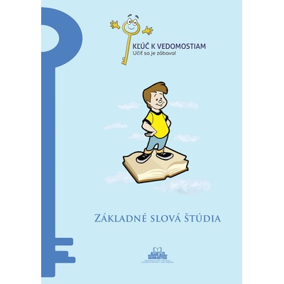 Základné slová štúdia – pracovný zošit série Kľúč k vedomostiam