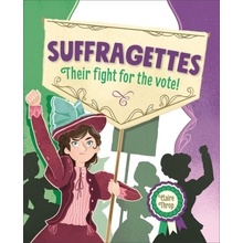 Reading Planet KS2 - Suffragettes - Their fight for the vote! - Level 8: Supernova