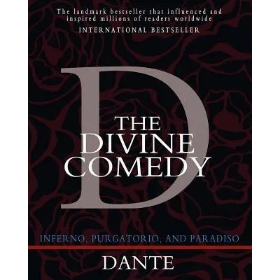 The Divine Comedy: Inferno, Purgatorio, and Paradiso | Henry Wadsworth Longfellow, DANTE