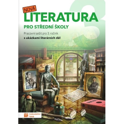 Nová literatura pro 3.ročník SŠ - pracovní sešit - neuveden