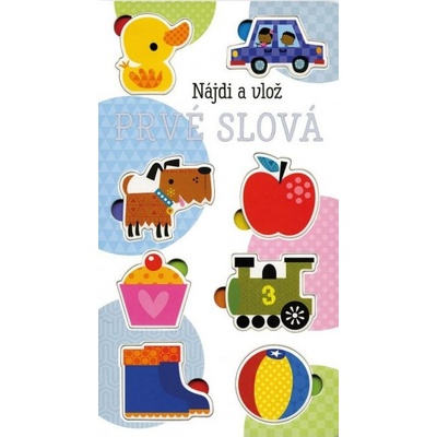 Nájdi a vlož - Prvé slová - Svojtka&Co.