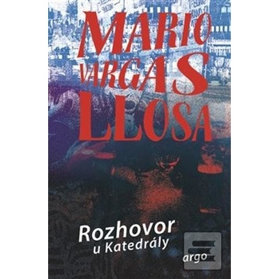 Rozhovor u Katedrály - Mario Vargas Llosa