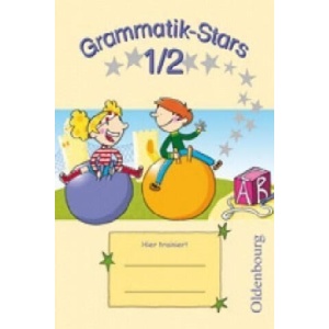 Grammatik-Stars - 1. /2. Schuljahr | Sandra Duscher, Ulrich Pelz (2011)