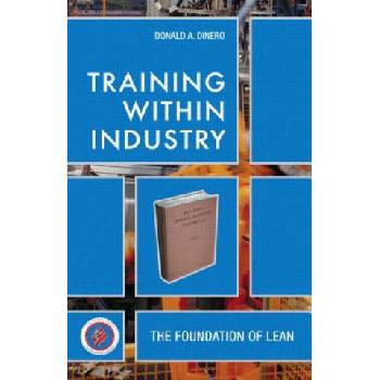 Training Within Industry | Donald A Dinero