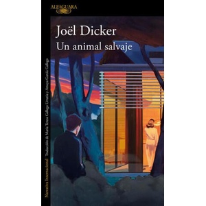 Un Animal Salvaje / A Wild Animal (ISBN: 9786073844727)