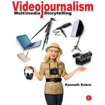 Videojournalism - K. Kobre