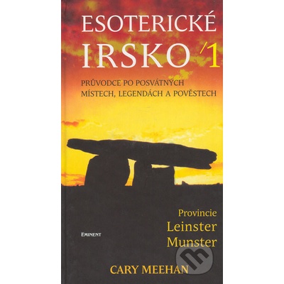 Esoterické Irsko - Cary Meehan