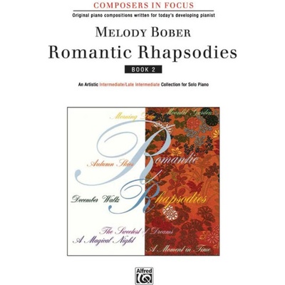 Bober Melody Romantic Rhapsodies 2 / sedm krásných klavírní skladeb